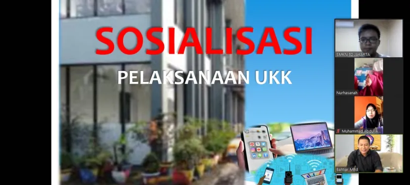 Sosialisasi Pelaksanaan Ulangan Kenaikan Kelas (UKK) Tahun 2020/2021